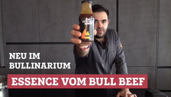 Bullinarium Essence vom Bull Beef